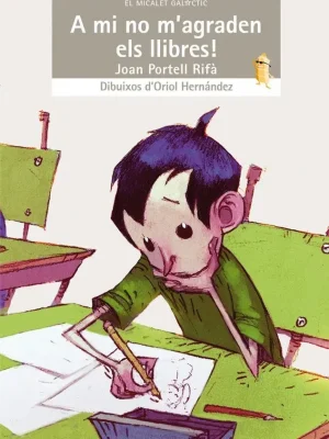 A mi no m'agraden els llibres!