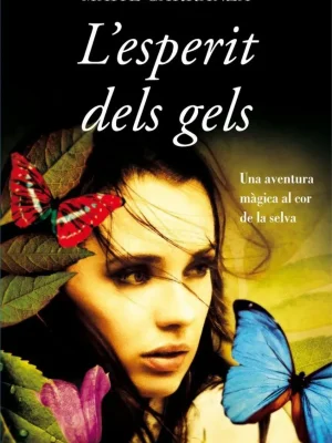 9788498247916_lesperit-dels-gels_front-1.webp L'esperit dels gels