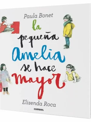 La pequeña amelia se hace mayor