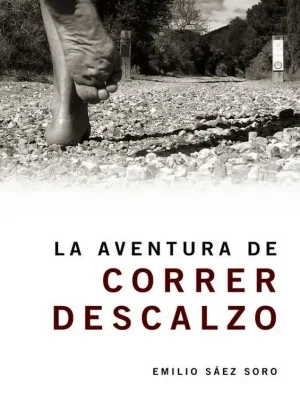 La aventura de correr descalzo