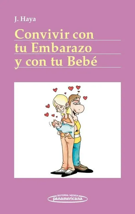 Convivir con tu embarazo y con tu bebé