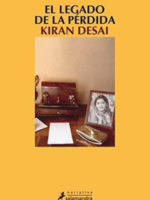El legado de la pérdida (spanish edition)