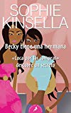 Becky tiene una hermana: "loca por las compras" descubre un secreto (letras de bolsillo) (spanish edition)