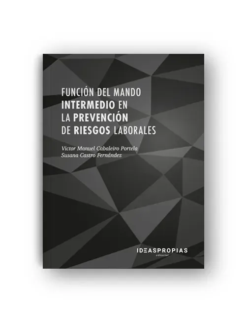 Función del mando intermedio en la prevención de riesgos laborales