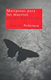 Mariposas para los muertos (nuevos tiempos) (spanish edition)