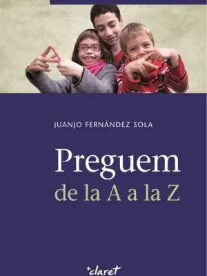 Preguem de la a a la z