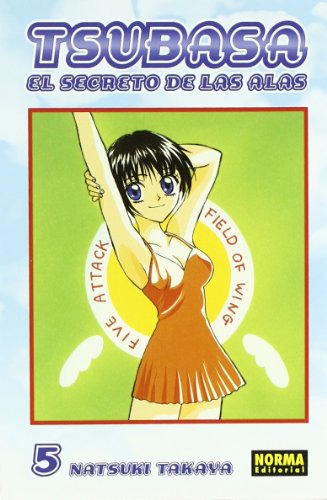 Tsubasa. el secreto de las alas 5 (tsubasa, 5) (spanish edition)