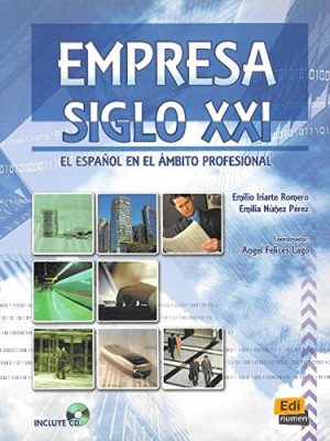 Empresa siglo xxi - libro del alumno (spanish edition)