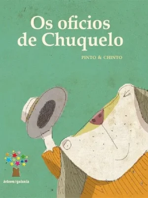 Os oficios de chuquelo (os duros)