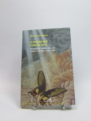 O mundo que teño de meu