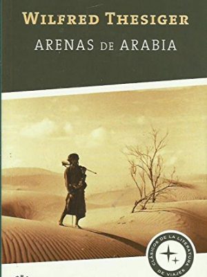 9788498670998_arenas-de-arabia-no-ficcion-spanish-edition_front-1.jpg Arenas de arabia (no ficción) (spanish edition)