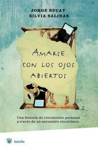 Amarse con los ojos abiertos (no ficcion) (spanish edition)