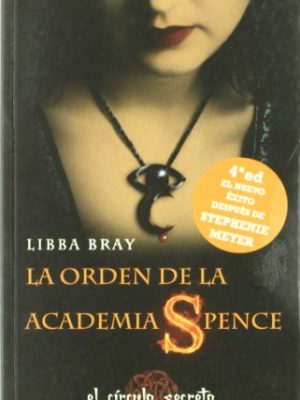 La orden de la academia spence
