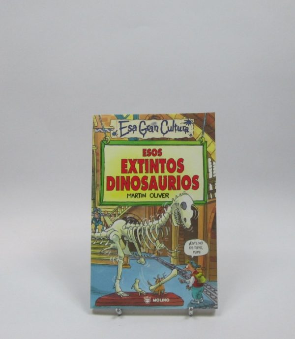 Esos extintos dinosaurios