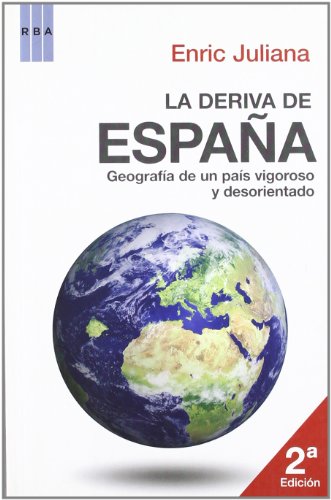 La deriva de españa (otros no ficción) (spanish edition)