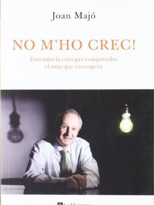 No m'ho crec! (otros la magrana) (catalan edition)