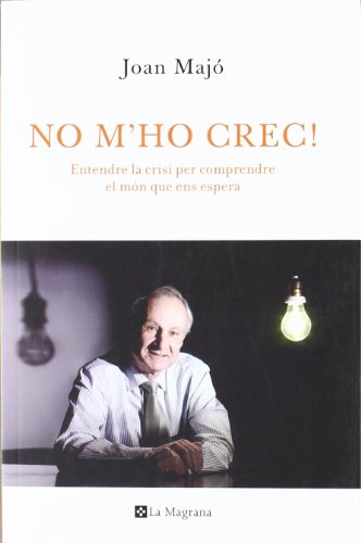 No m'ho crec! (otros la magrana) (catalan edition)