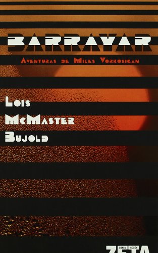 Barrayar: aventuras de miles vorkosigan (spanish edition)