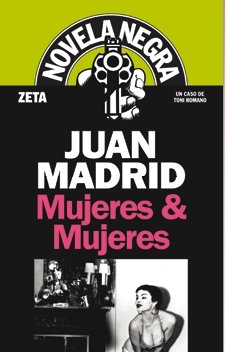 Mujeres & mujeres (serie de toni romano 4) (b de bolsillo) (spanish edition)