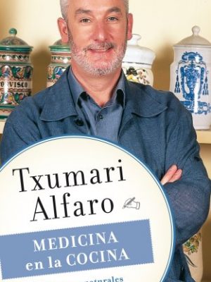 9788498720976_medicina-en-la-cocina-medicine-in-the-kitchen-soluciones-naturales-para-tu-salud-natural-solution_front-3.jpg Medicina en la cocina/ medicine in the kitchen: soluciones naturales para tu salud/ natural solutions for your health (spanish edition)