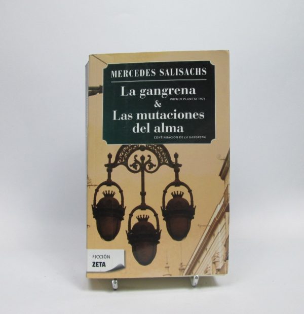 La gangrena y las mutaciones del alma