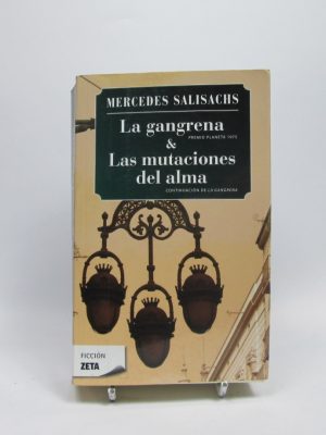 La gangrena y las mutaciones del alma