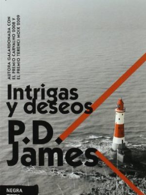 Intrigas y deseos (adam dalgliesh 8) (spanish edition)
