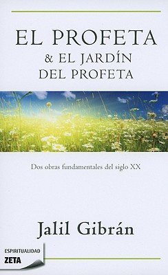 El profeta y el jardín del profeta (ficción) (spanish edition)