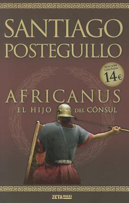 Africanus (trilogía africanus 1) (spanish edition)