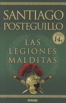 Las legiones malditas (trilogía africanus 2) (zeta maxi) (spanish edition)