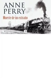 Muerte de un extraño (detective william monk 13) (librinos)
