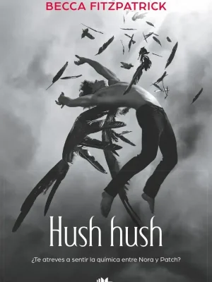Hush, hush (saga hush, hush 1)