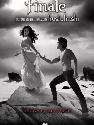 Finale (saga hush, hush 4)