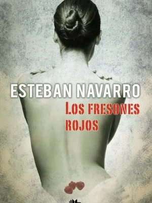 Los fresones rojos (moisés guzmán 2)