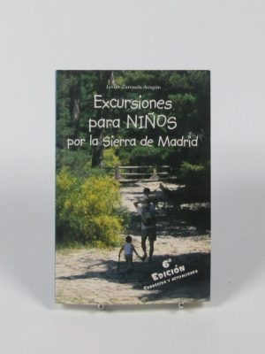 9788498730166_excursiones-para-ninos-por-la-sierra-de-madrid_front-3.jpg Excursiones para niños por la sierra de madrid