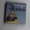 Los porqués de madrid