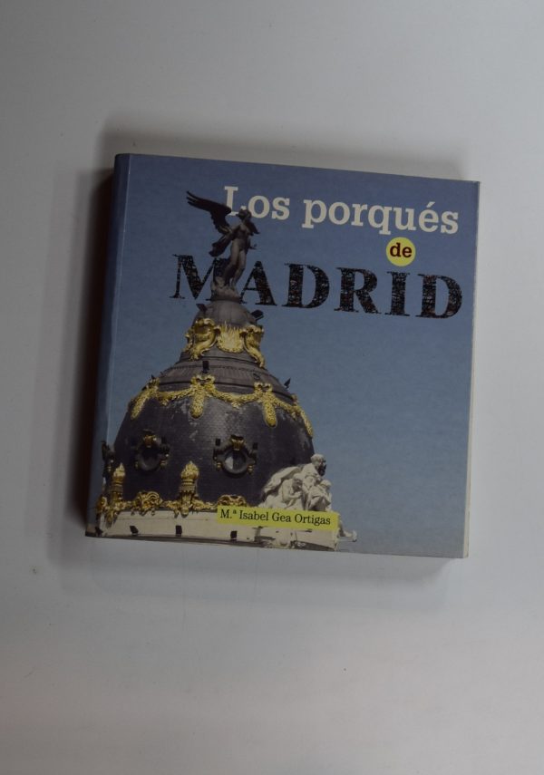 Los porqués de madrid