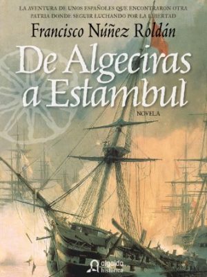 9788498771947_de-algeciras-a-estambul-spanish-edition_front-3.jpg De algeciras a estambul (spanish edition)