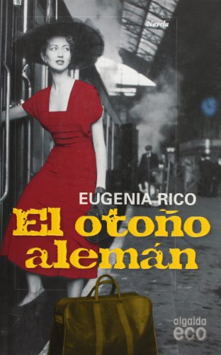 9788498772210_el-otono-aleman-the-german-fall-algaida-literaria-eco-spanish-edition_front-1.jpg El otoño alemán / the german fall (algaida literaria - eco) (spanish edition)