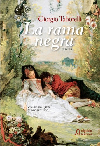 La rama negra (algaida literaria - algaida histórica) (spanish edition)