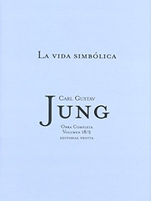 La vida simbólica: volumen 18/2
