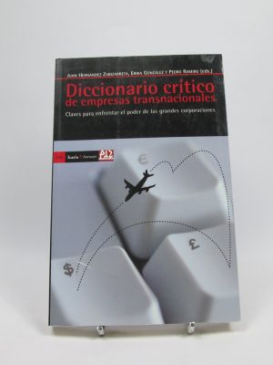 Diccionario crítico de empresas transnacionales: claves para enfrentar el poder de la grandes corporaciones