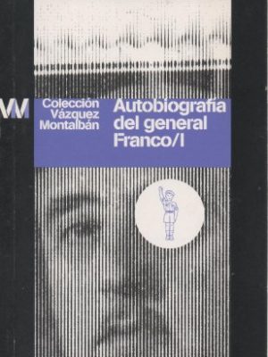 9788498992465_autobiografia-del-general-franco-i_front-1.jpg Autobiografia del general franco i