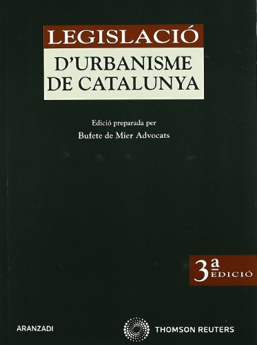 9788499033068_legislacio-durbanisme-de-catalunya-codigo-profesional-catalan-edition_front-1.jpg Legislació d¿urbanisme de catalunya (código profesional) (catalan edition)