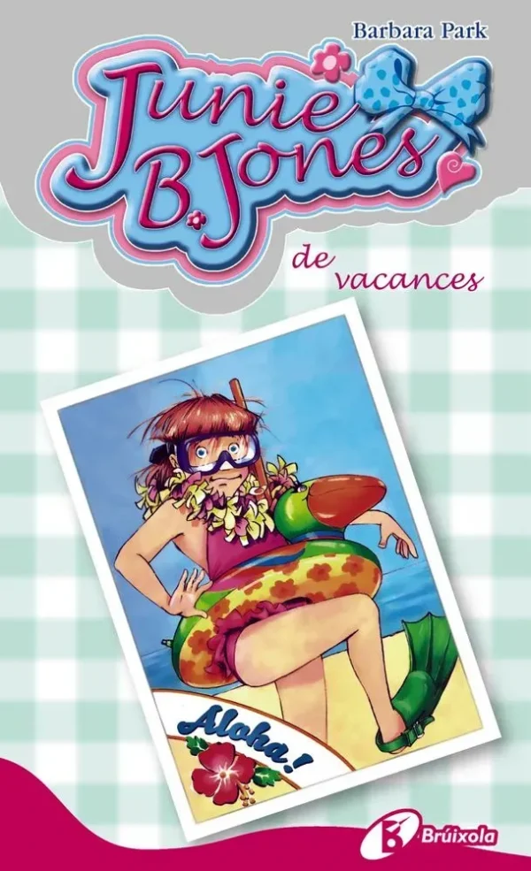 Junie b. jones, de vacances