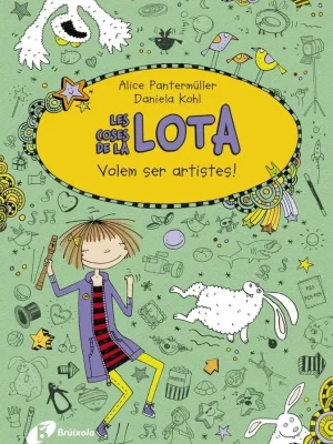9788499066950_les-coses-de-la-lota-volem-ser-artistes_front-2.webp Les coses de la lota: volem ser artistes!