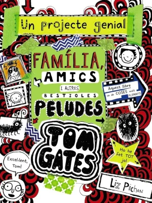 Tom gates: família, amics i altres bestioles peludes