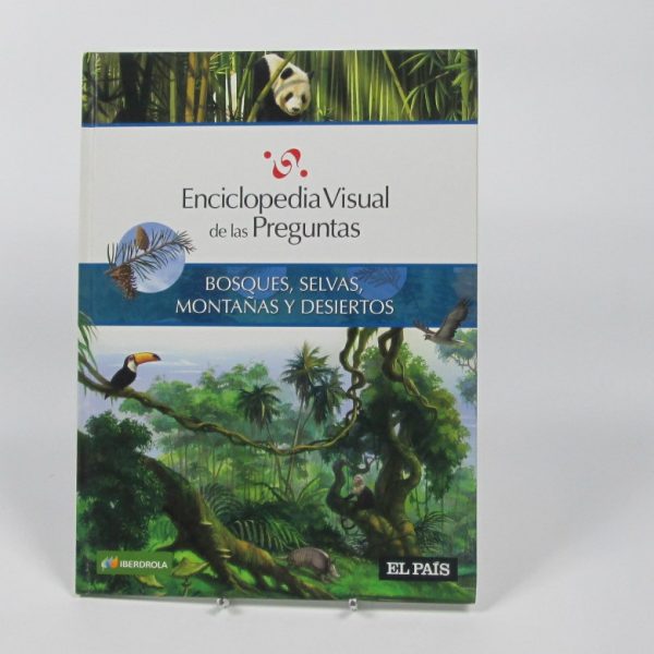 Bosques, selvas, montañas y desiertos