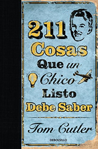 9788499080581_211-cosas-que-un-chico-listo-debe-saber-spanish-edition_front-3.jpg 211 cosas que un chico listo debe saber (spanish edition)