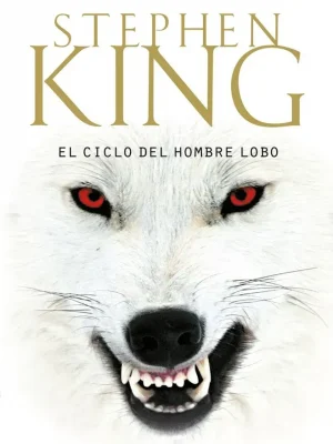 9788499081281_el-ciclo-del-hombre-lobo_front-2.webp El ciclo del hombre lobo